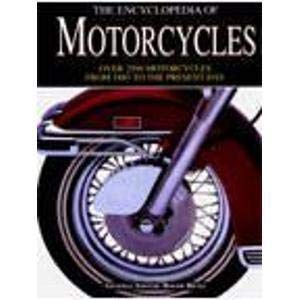 Beispielbild fr The Encyclopedia of Motorcycles zum Verkauf von WorldofBooks