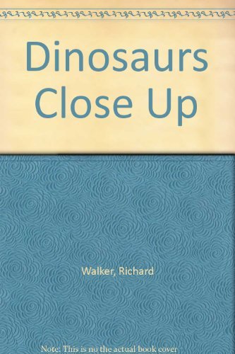 Imagen de archivo de Dinosaurs Close Up a la venta por Wonder Book