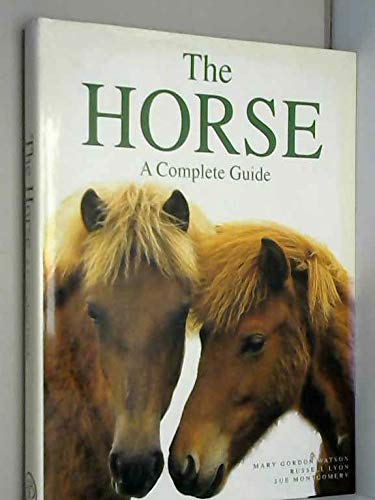 Stock image for The Horse: A Complete Guide for sale by WorldofBooks