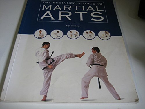 Beispielbild fr The Beginner's Guide to Martial Arts zum Verkauf von WorldofBooks