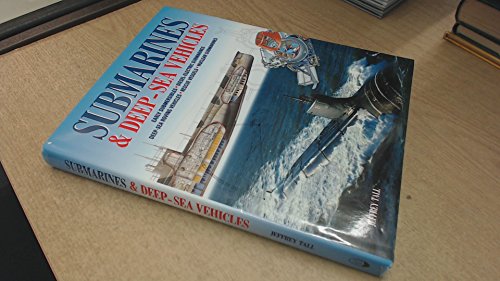 Imagen de archivo de Submarines and Deep Sea Vehicles a la venta por WorldofBooks