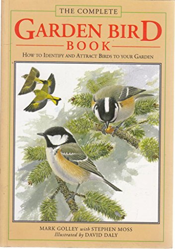 Beispielbild fr The Complete Garden Bird Book zum Verkauf von WorldofBooks