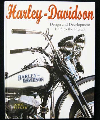 9781856056601: Harley-Davidson: Design & Development: Design and Development 1903 to the Present