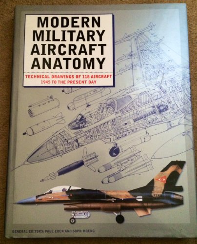 Imagen de archivo de Modern Aircraft Anatomy: Technical Drawings of 188 Aircraft 1945 to the Present Day a la venta por AwesomeBooks