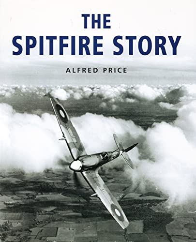 Stock image for The Spitfire Story for sale by WorldofBooks