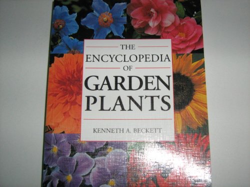 Encyclopaedia of Garden Plants (9781856057066) by Kenneth-a-beckett