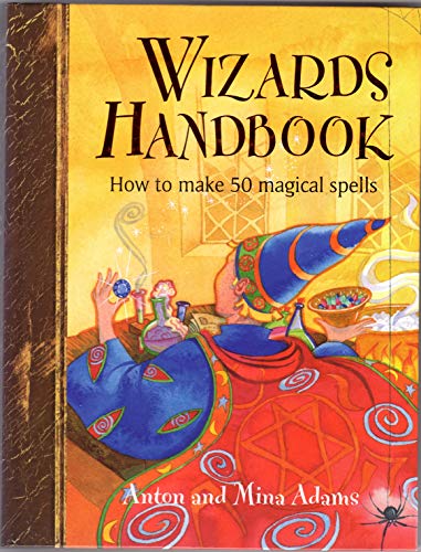 Imagen de archivo de Wizards Handbook: How to make 50 magical spells a la venta por WorldofBooks