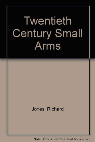 Beispielbild fr Twentieth Century Small Arms zum Verkauf von WorldofBooks