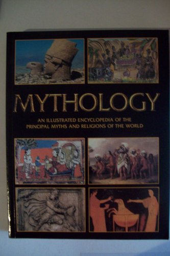 Imagen de archivo de Mythology: An Illustrated Encyclopedia a la venta por WorldofBooks