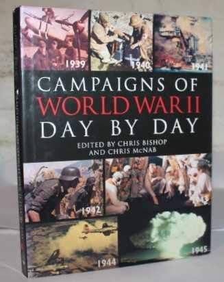 Beispielbild fr Campaigns of Wold War II Day By Day zum Verkauf von WorldofBooks