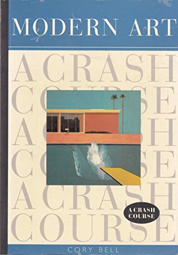 Beispielbild fr Modern Art: A Crash Course zum Verkauf von RiLaoghaire