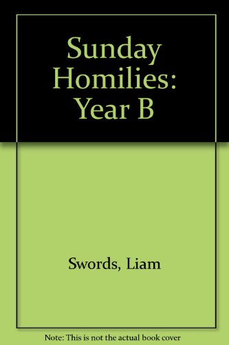 Stock image for Sunday Homilies Year B for sale by Tall Stories BA