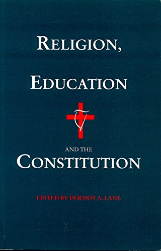 Beispielbild fr Religion, Education and the Constitution zum Verkauf von Kennys Bookshop and Art Galleries Ltd.