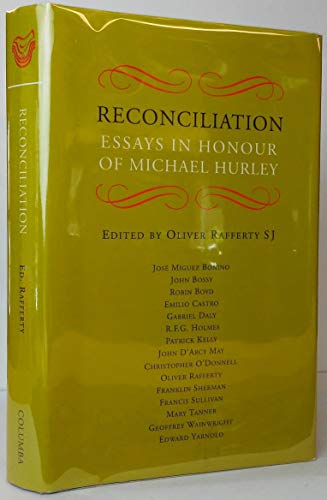 9781856070690: Reconciliation: A Festschrift for Michael Hurley