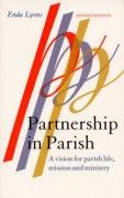 Beispielbild fr Partnership in Parish: A Vision for Parish Life, Mission and Ministry zum Verkauf von WorldofBooks