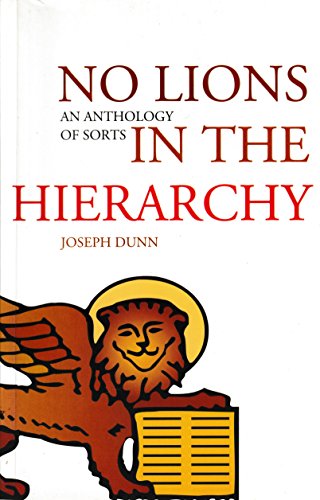 No Lions in the Hierarchy: An Anthology of Sorts (9781856071000) by Dunn, Joseph