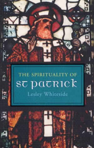 Stock image for The Spirituality of St. Patrick for sale by Tall Stories BA