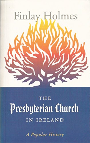 Beispielbild fr The Presbyterian Church in Ireland: A Popular History zum Verkauf von WorldofBooks