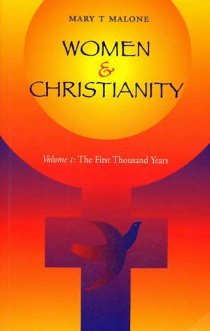 Beispielbild fr Women and Christianity: 1: The First Thousand Years (Women and Christianity: The First Thousand Years) zum Verkauf von WorldofBooks