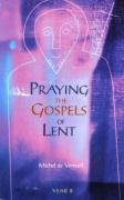 Stock image for Praying the Readings of Lent - Year B for sale by WorldofBooks