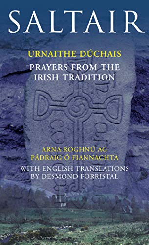 Stock image for Saltair : Urnaithe Duchais/Prayers from the Irish Tradition for sale by Better World Books: West