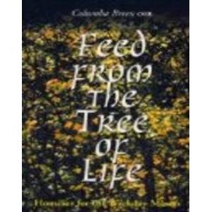 Feed from the Tree of Life: Homilies for the Weekday Masses - Breen, Columba