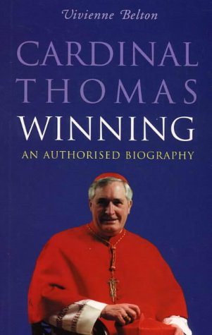 Stock image for Cardinal Thomas Winning: An Authorised Biography for sale by AwesomeBooks