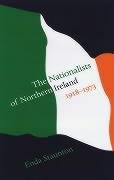 Beispielbild fr The Nationalists of Northern Ireland 1918-1973 zum Verkauf von WorldofBooks