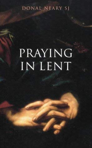 Stock image for Praying in Lent for sale by Tall Stories BA