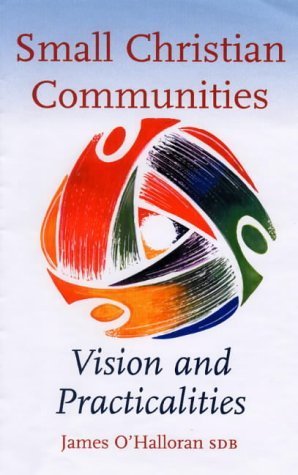 9781856073875: Small Christian Communities: Vision and Practicalities