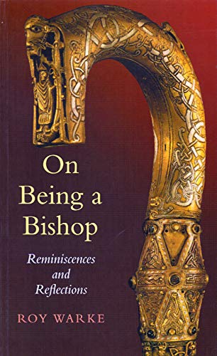 9781856074360: On Being a Bishop: Episcopal Reflections from Cork