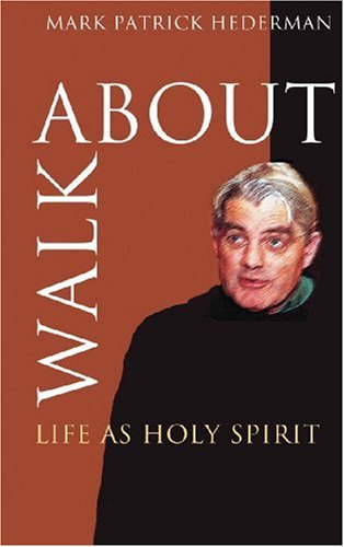 9781856074766: Walkabout: Life As Holy Spirit