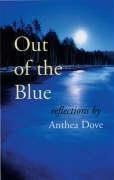 Beispielbild fr Out of the Blue: Reflections on the Everyday zum Verkauf von WorldofBooks