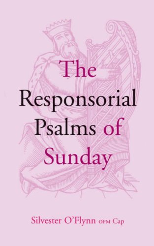 The Responsorial Psalms of Sunday - Silvester O'Flynn