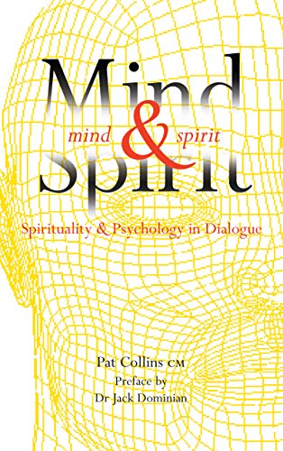 9781856075428: Mind and Spirit: Spirituality and Psychology in Dialogue