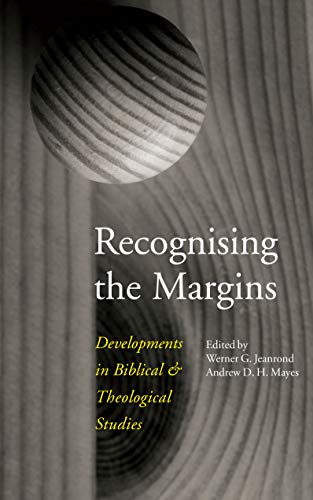 Imagen de archivo de Recognising the Margins: Developments in Biblical and Theological Studies [Recognizing] a la venta por Katsumi-san Co.