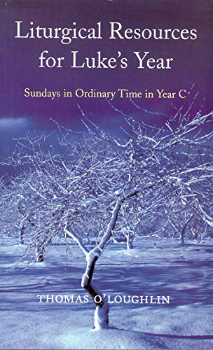 Beispielbild fr Liturgical Resources for Luke's Year: Sundays in Ordinary Time in Year C zum Verkauf von WorldofBooks