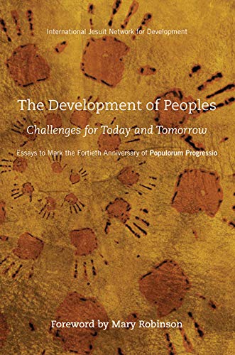 Stock image for The Development of Peoples: Challenges for Today and Tomorrow for sale by WorldofBooks