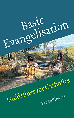 Beispielbild fr Basic Evangelisation: Guidelines for Catholics zum Verkauf von Tall Stories BA