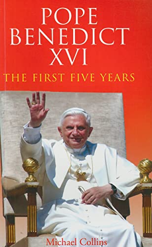 Beispielbild fr Pope Benedict XVI: The First Five Years zum Verkauf von ThriftBooks-Atlanta