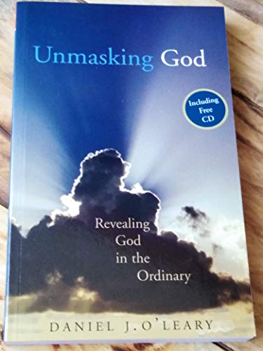 Stock image for Unmasking God: Revealing the Divine in the Ordinary [With CD (Audio)] for sale by ThriftBooks-Atlanta