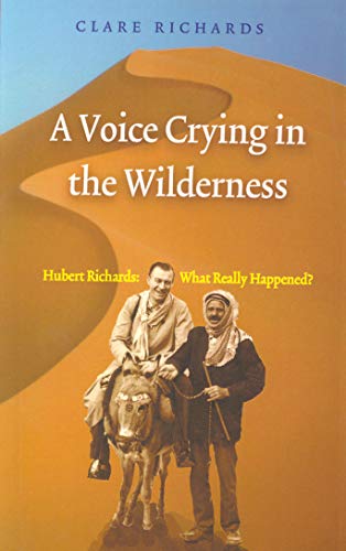 Stock image for A Voice Crying in the Wilderness: Hubert Richards: What Really Happened? for sale by WorldofBooks