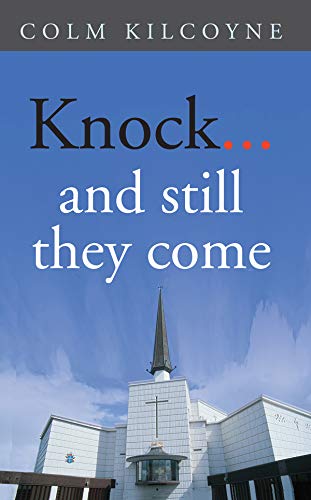 Stock image for Knock.and Still They Come for sale by ThriftBooks-Atlanta