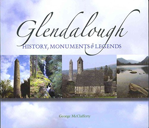 Imagen de archivo de Glendalough: History, Monuments, and Legends a la venta por SecondSale