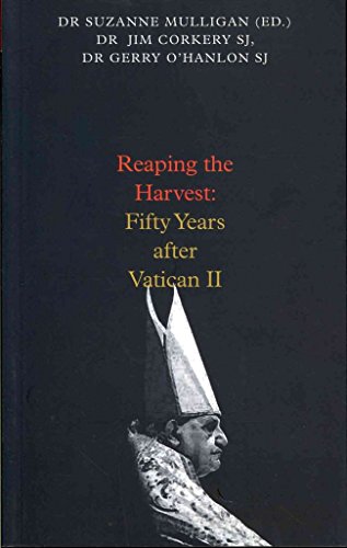 Stock image for Reaping the Harvest: Fifty years after Vatican II for sale by Tall Stories BA