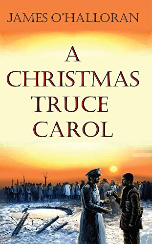 Beispielbild fr A Christmas Truce Carol zum Verkauf von Tall Stories BA