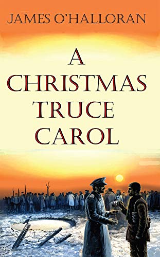 Stock image for A Christmas Truce Carol for sale by Tall Stories BA