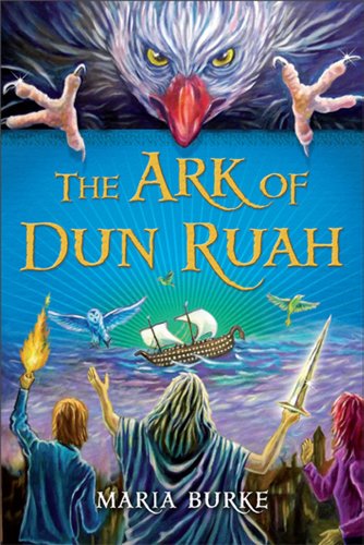 Imagen de archivo de The Ark of Dun Ruah (The Ark of Dun Ruah Series) a la venta por Books From California