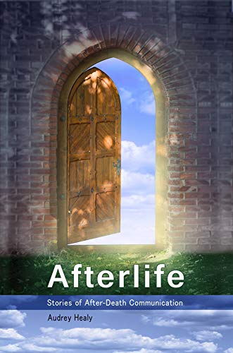 Beispielbild fr Afterlife: Stories of After-Death Communication zum Verkauf von WorldofBooks