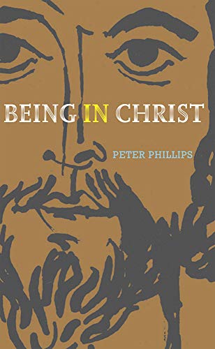 Stock image for Being in Christ: A Study in Christology for sale by Tall Stories BA